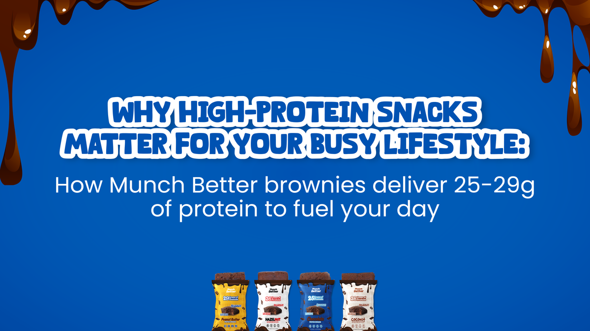 Why High-Protein Snacks Matter for Your Busy Lifestyle